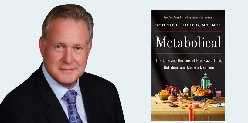Dr. Robert Lustig on why current thinking about food and health is wrong  and how we begin to change it | Levels